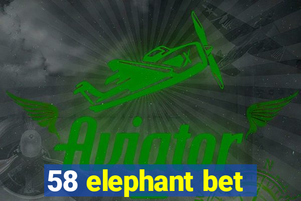 58 elephant bet